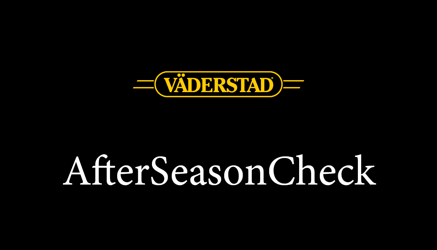 Väderstad AfterSeasonCheck